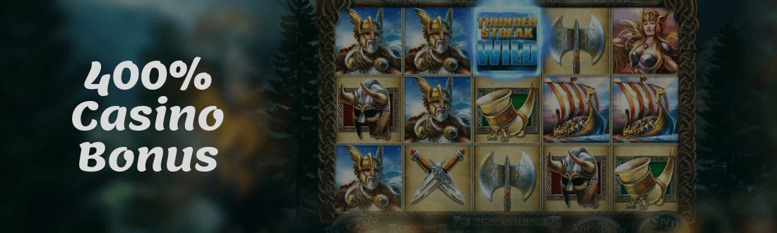 400% Casino bonus online