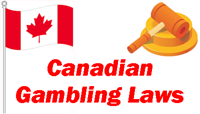 Canadian Gambling Laws